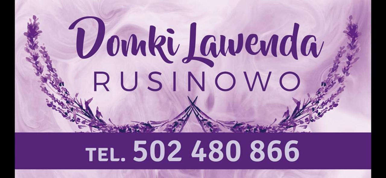 Domki Letniskowe Lawenda Rusinowo  Exterior photo